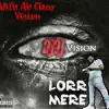 Lorr Mere - With Ah Clear Vision